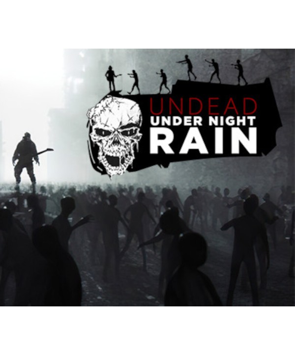 Undead Under Night Rain Steam Key GLOBAL